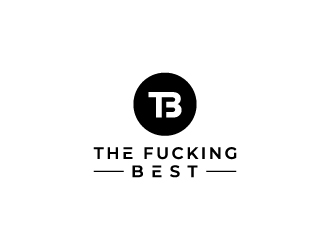The Fucking Best logo design by fillintheblack