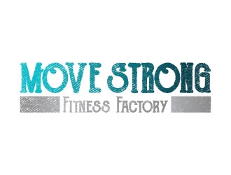 Move Strong Fitness Factory logo design by aryamaity