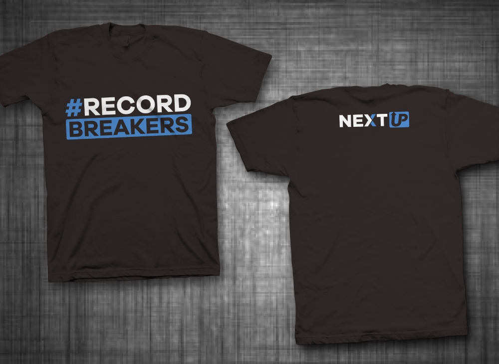I need #RecordBreakers on the front of the shirt and Next UP logo on the back top of the shirt. logo design by LogOExperT