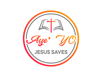 Aye’ YO: JESUS SAVES / A Different Way = Different Money logo design by Gwerth