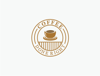 Coffee done right logo design by Susanti