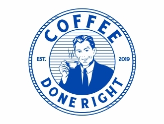 Coffee done right logo design by Alfatih05