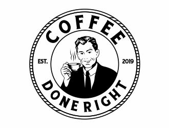 Coffee done right logo design by Alfatih05