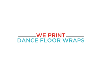 We Print Dance Floor Wraps logo design by Diancox