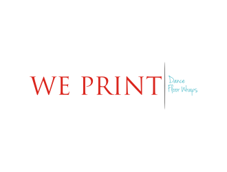 We Print Dance Floor Wraps logo design by Diancox
