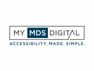 Company Name: My MDS Digital    Slogan: Accessibility. Made. Simple. logo design by checx