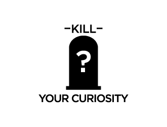 Kill Your Curiosity  logo design by iamjason