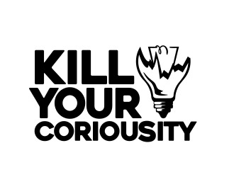 Kill Your Curiosity  logo design by veron