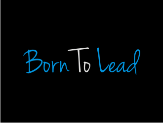 Born To Lead logo design by asyqh