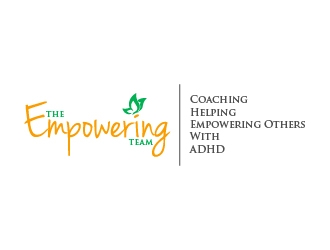 The Empowering Team        Coaching, Helping & Empowering People with ADHD logo design by pambudi