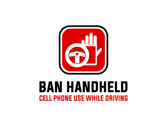 Ban Handheld Cell Phone Use While Driving logo design by JessicaLopes
