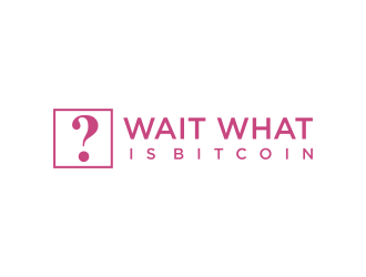 Wait What is Bitcoin logo design by santrie