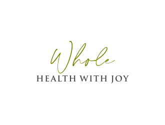 Whole Health with Joy logo design by bricton