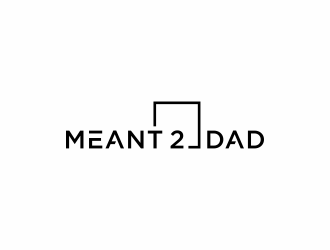 Meant 2 Dad logo design by checx