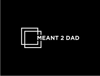 Meant 2 Dad logo design by hopee