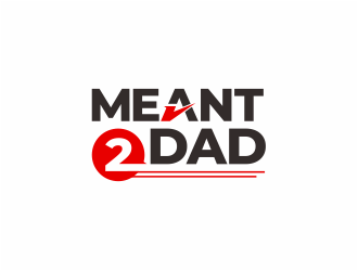 Meant 2 Dad logo design by mutafailan