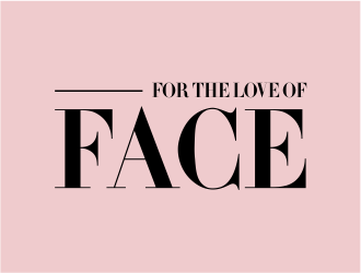 For The Love of Face logo design by Girly