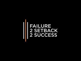 Failure 2 Setback 2 Success logo design by eagerly