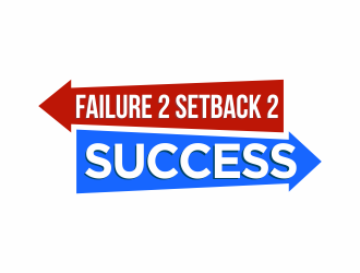 Failure 2 Setback 2 Success logo design by agus