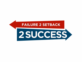 Failure 2 Setback 2 Success logo design by agus
