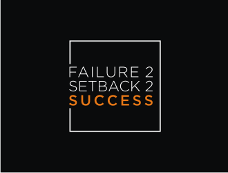 Failure 2 Setback 2 Success logo design by Diancox