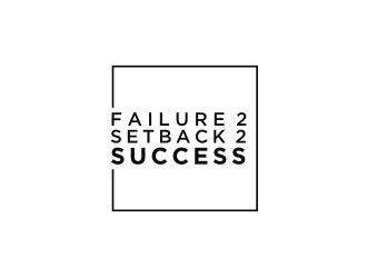 Failure 2 Setback 2 Success logo design by Diancox