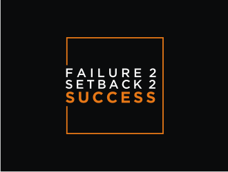 Failure 2 Setback 2 Success logo design by Diancox