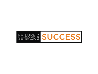 Failure 2 Setback 2 Success logo design by Diancox