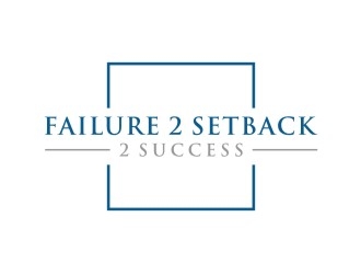Failure 2 Setback 2 Success logo design by sabyan