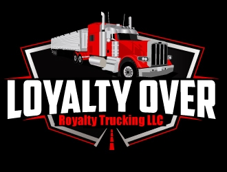 Loyalty Over Royalty Trucking LLC logo design by AamirKhan