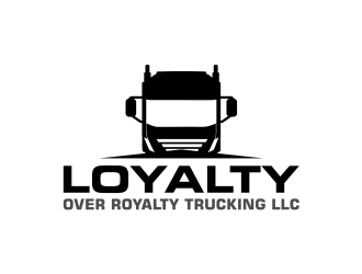 Loyalty Over Royalty Trucking LLC logo design by meliodas