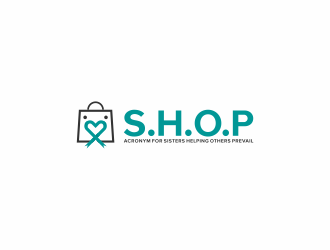 S.H.O.P acronym for Sisters Helping Others Prevail logo design by y7ce