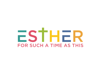 ESTHER For Such A Time As This logo design by tejo