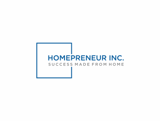 Homepreneur Inc. (the name of the company). The tagline is Success made from home  logo design by menanagan