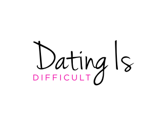 Dating Is Difficult logo design by asyqh