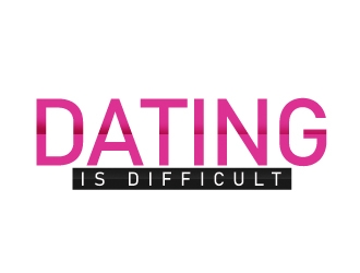 Dating Is Difficult logo design by gilkkj