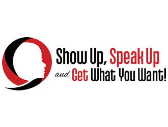 Show Up, Speak Up and Get What You Want! logo design by Coolwanz