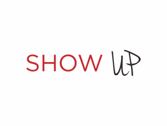Show Up, Speak Up and Get What You Want! logo design by yoichi