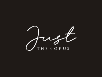 Just The 4 Of Us logo design by bricton