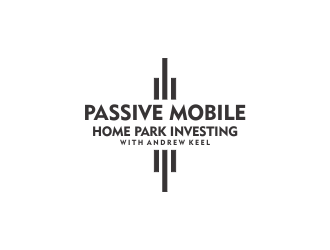 Passive Mobile Home Park Investing Podcast logo design by Meyda