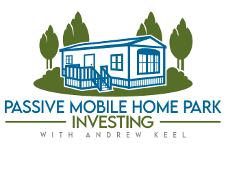 Passive Mobile Home Park Investing Podcast logo design by jm77788