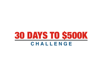 30 Days to $500k Challenge logo design by Diancox
