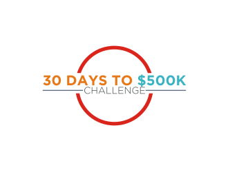 30 Days to $500k Challenge logo design by Diancox