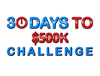 30 Days to $500k Challenge logo design by uttam