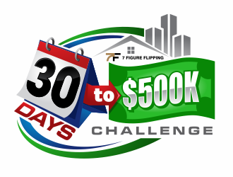 30 Days to $500k Challenge logo design by agus