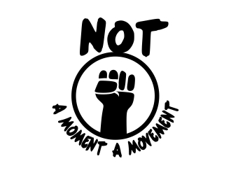 Not A Moment A Movement  logo design by mckris