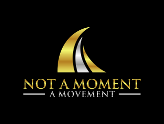Not A Moment A Movement  logo design by maseru