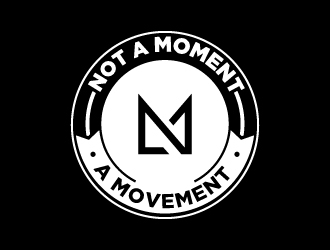 Not A Moment A Movement  logo design by wongndeso