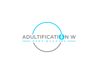 Adultification w/ DeDe McGuire logo design by Avro