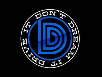 Don’t Dream It Drive It logo design by justin_ezra